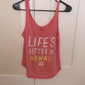 Billabong “Life’s better in Hawaii”coral tank top